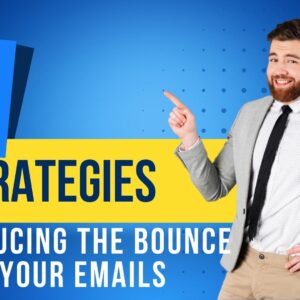 5 Strategies for Reducing the Bounce Rate of Your Emails