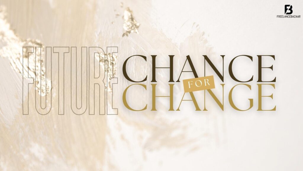 chance for change chance for change
