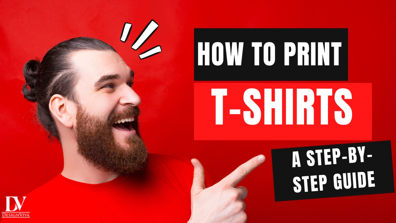 How to Print T-Shirts: A Step-by-Step Guide
