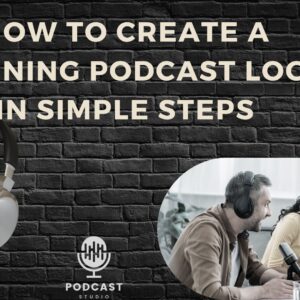 How To Create A Stunning Podcast Logo In Simple Steps