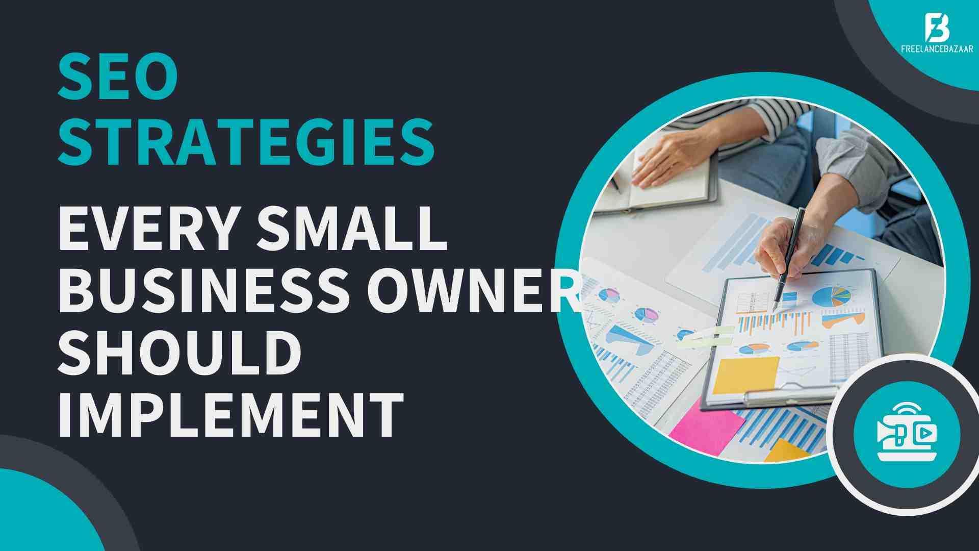 SEO Strategies Every Small Business Owner Should Implement 