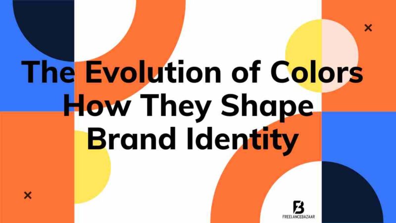 Evolution of Colors: How They Shape Brand Identity