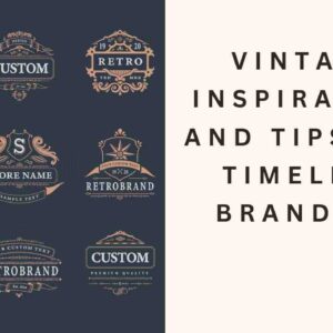 Unveiling Vintage Logo Inspiration for Timeless Branding
