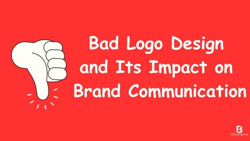 Bad Logo Design and Its Impact on Brand Communication