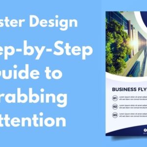 Poster Design : A Step-by-Step Guide to Grabbing Attention
